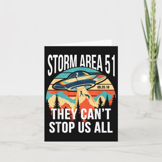 Funny Area 51 They Can't Stop Us All Shirts Alien  Card (Front)