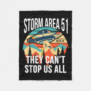 Funny Area 51 They Can't Stop Us All Shirts Alien  Fleece Blanket