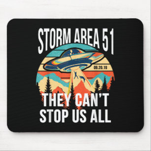Funny Area 51 They Can't Stop Us All Shirts Alien  Mouse Pad