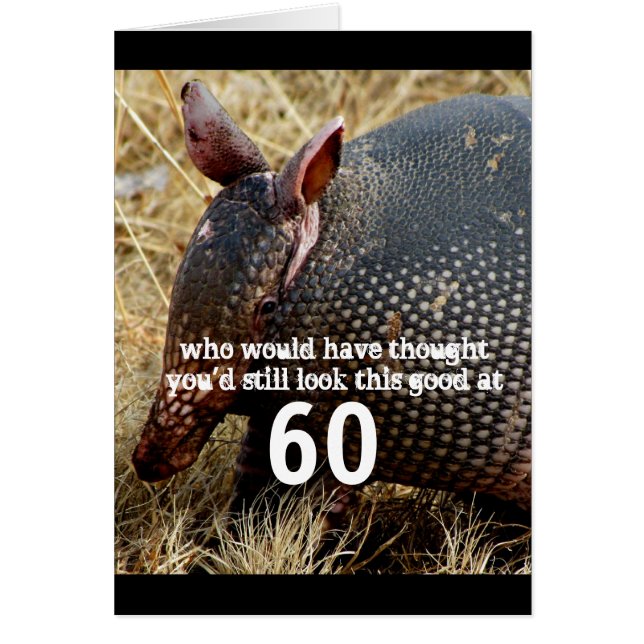 funny armadillo custom  birthday card humour (Front)