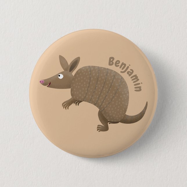 Funny armadillo happy cartoon illustration 6 cm round badge (Front)
