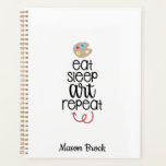 Funny art student school personalised gift planner<br><div class="desc">This funny "Eat Sleep Art Repeat" design is perfect for students of all grades! Can be personalised with your kid's name. Great for Back to school gift,  Kid's Birthday gift and other holidays gifts.</div>