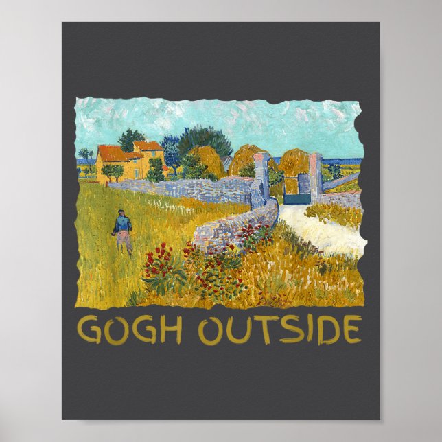 Funny Artist Gogh Outside Starry Night Insrational Poster (Front)