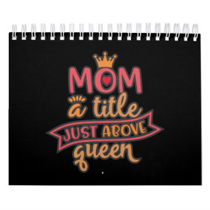 Funny Artwork For Moms Calendar