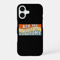 Funny Ask Me About My Lobotomy Saying Retro Gifts