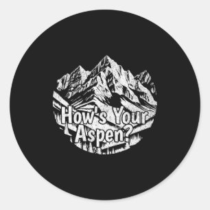 Funny aspen colorado ski skiing mountains how's classic round sticker