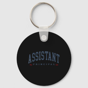 Funny Assistant Principal Funny School Worker Key Ring