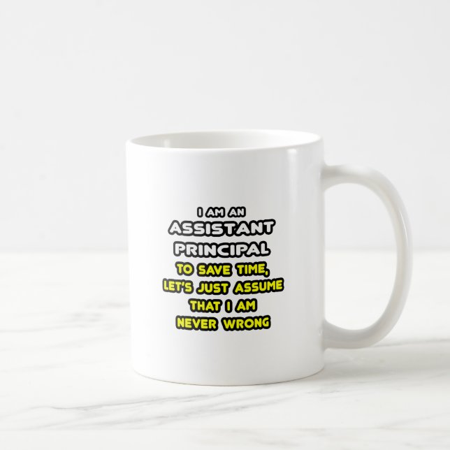 Funny Assistant Principal T-Shirts Coffee Mug (Right)
