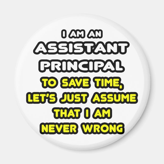 Funny Assistant Principal T-Shirts Magnet (Front)