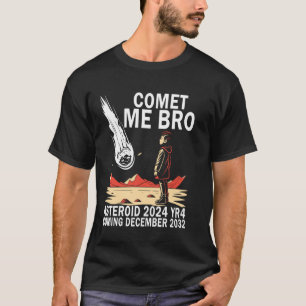 Funny Astrology Comet me Bro Asteroid 2024 YR4 Boy T-Shirt