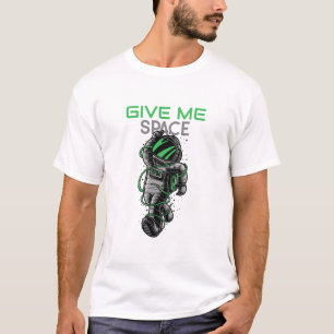 Funny Astronaut Give Me Space Bad Day T-Shirt