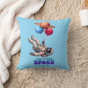 Funny Astronaut Planet Balloons - I Need More Spac Cushion