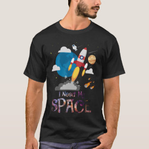 Funny Astronomy I Need My Space Telescope science T-Shirt