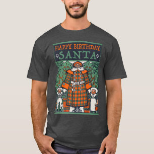 Funny Atheist Christmas Happy Birthday Santa T-Shirt