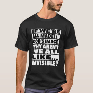Funny Atheist Humour Men's Atheist Joke Quote Anti T-Shirt