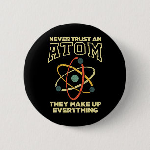 Funny Atom Art Men Women Stem Molecule Chemistry T 6 Cm Round Badge