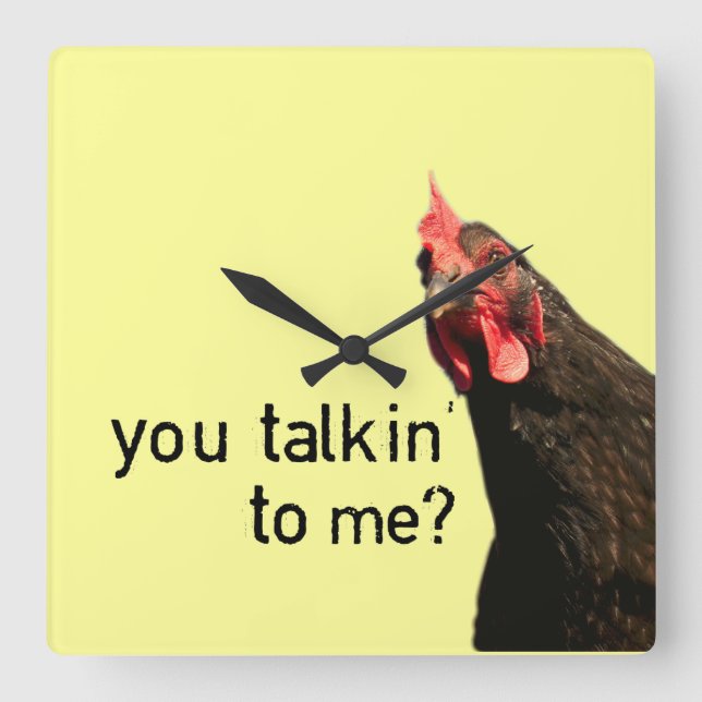Funny Attitude Chicken Square Wall Clock (Front)