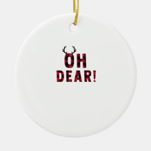 Funny Attitude Oh Dear Plaid Deer Creative Design Ceramic Ornament