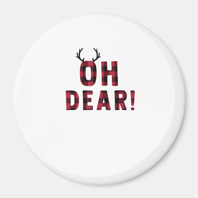 Funny Attitude Oh Dear Plaid Deer Creative Design  Magnet (Front)