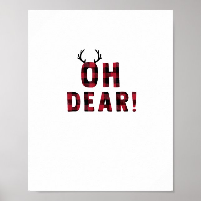 Funny Attitude Oh Dear Plaid Deer Creative Design Poster (Front)