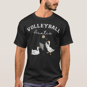 Funny Aunt Volleyball Silly Goose Player Sports T-Shirt