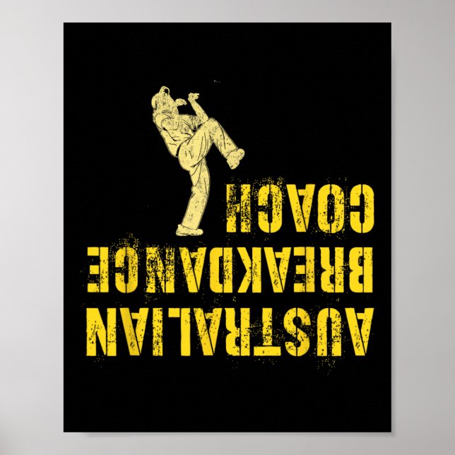 Funny Australian Breakdance Coach Tumbling Break D Poster (Front)