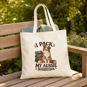 Funny Australian Shepherd I Pack My Aussie  Tote Bag