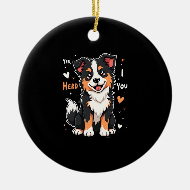 Funny Australian Shepherd Mum Gifts Aussie Yes I H Ceramic Ornament (Front)