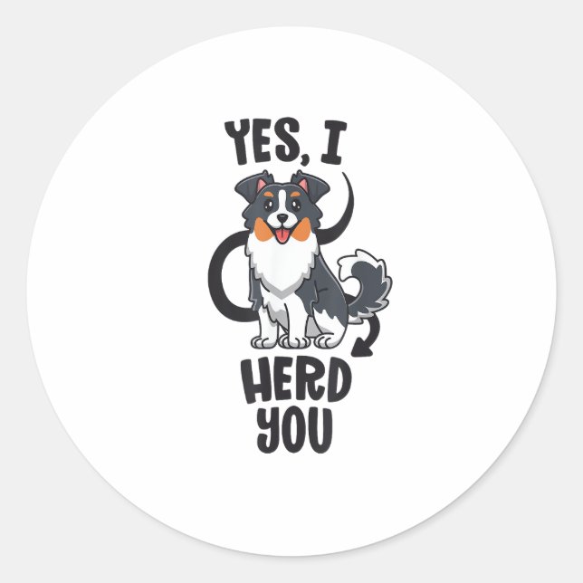 Funny Australian Shepherd Mum Gifts Aussie Yes I H Classic Round Sticker (Front)