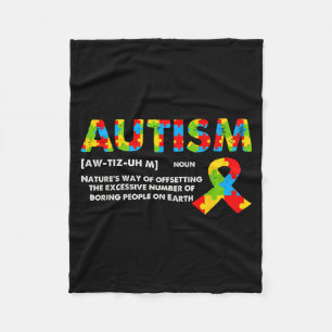 Funny Autism Definition - Autism Awareness Month Fleece Blanket