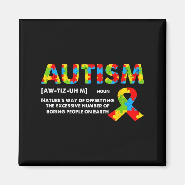 Funny Autism Definition - Autism Awareness Month  Magnet (Front)