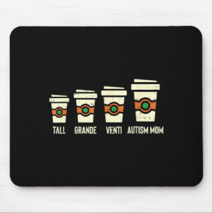 Funny Autism Mom Coffee Shirt Awareness Mothers Da Mouse Pad