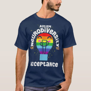 Funny Autism Neurodiversity Acceptance Kawaii ligh T-Shirt