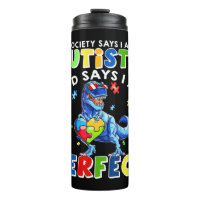 Funny Autism quotes "Society Says I'm Autistic, Go