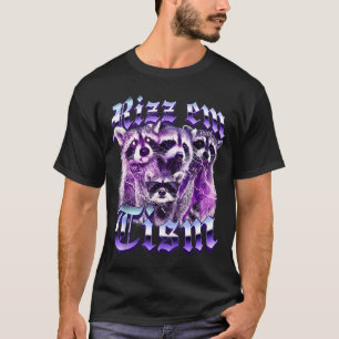 Funny autism rizz em with the tism autistic raccoo T-Shirt