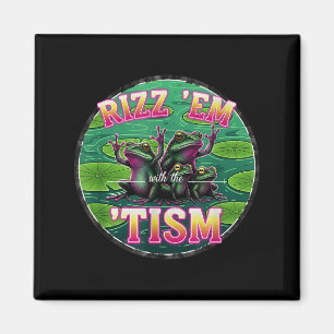 Funny Autism Rizz Em With The Tism Frog Meme Autis Magnet