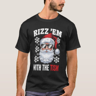 Funny Autism Rizz Em With The Tism Santa Christmas T-Shirt