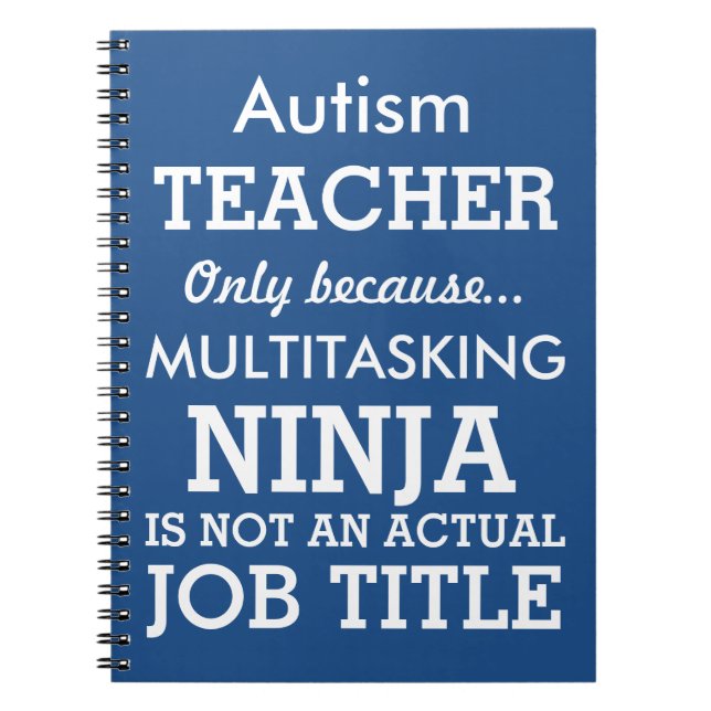 Funny Autism Special Needs Teacher Notebook (Front)