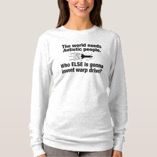 Funny Autism Star Trek Quote T-Shirt