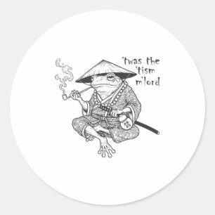Funny Autism Twas The Tism M Lord Frog Meme Inappr Classic Round Sticker