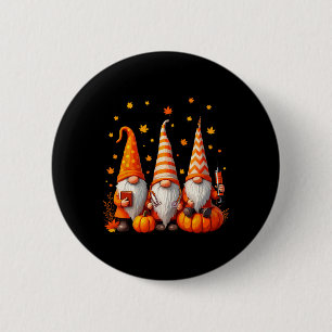 Funny Autumn Gnome Nurse Tee Thanksgiving Gnomes N 6 Cm Round Badge
