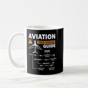 Funny Aviation Troubleshooting Guide Gift for Airp Coffee Mug