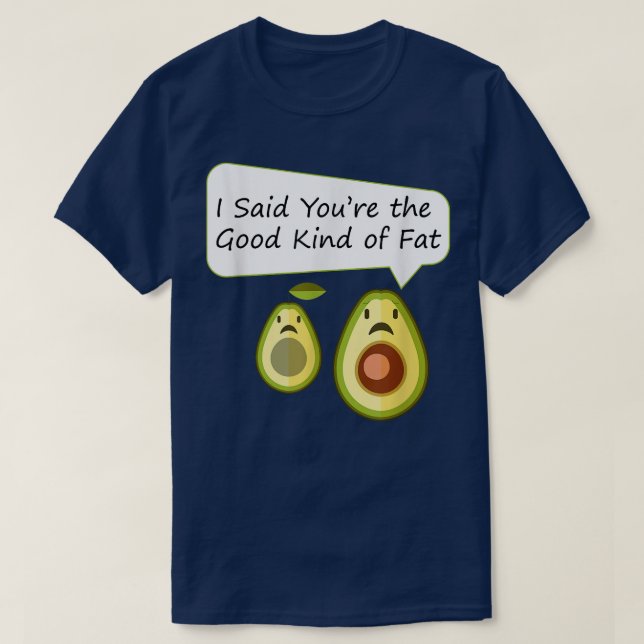 Funny Avocado  for Vegans, Vegetarians, and Foodie T-Shirt (Design Front)