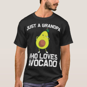 Funny Avocado Gift For Grandpa Papa Healthy Desser T-Shirt