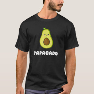Funny Avocado Papacado Cute Dad Pun Avocado T-Shirt