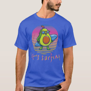 funny avocado surfing lets surfing retro vintage s T-Shirt