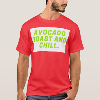 Funny avocado toast brunch lover design T-Shirt