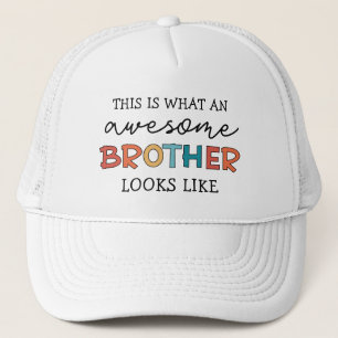 Funny Awesome Brother   Gift for Best Brother Ever Trucker Hat