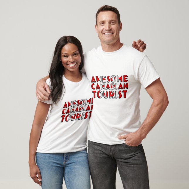 Funny Awesome Canadian Tourist Flag Typography T-Shirt (Unisex)