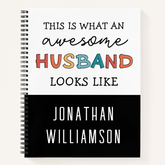 Funny Awesome Husband Gifts | Best Husband Ever Notebook (Front)